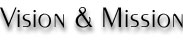 Vision & Mission